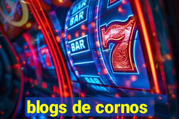 blogs de cornos